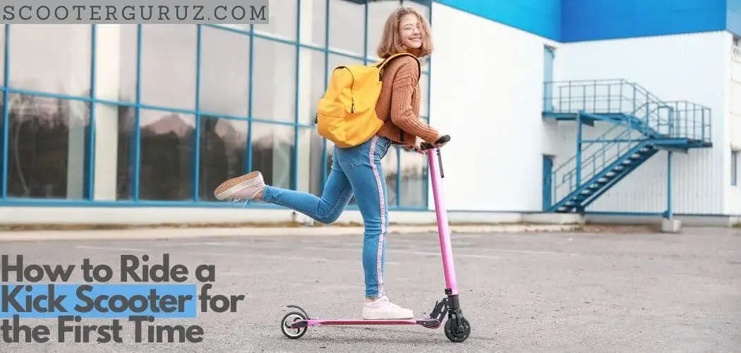 How to Ride a Kick Scooter for the First Time